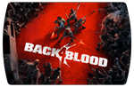 Back 4 Blood (Steam) 🔵 РФ-СНГ