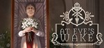 ✅ At Eve&acute;s Wake - 🔥 Steam ключ - REGION FREE +🎁БОНУСЫ - irongamers.ru
