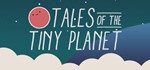 ✅ TALES OF THE TINY PLANET⭐️Стим Ключ GLOBAL +🎁ПОДАРOК - irongamers.ru