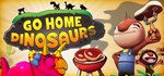 ✅ GO HOME DINOSAURS ⭐️ Steam ключ - GLOBAL +🎁 ПОДАРОК - irongamers.ru