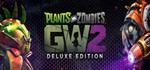 Plants vs. Zombies™ Garden Warfare 2: Deluxe Edition 🚀
