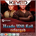 Heads Will Roll: Reforged * Steam Gift *АВТОДОСТВКА