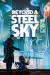 Beyond a Steel Sky Xbox One|X|S