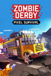 * Zombie Derby: Pixel Survival Xbox One|X|S активация