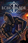* EchoBlade Xbox One & Xbox Series X|S активация
