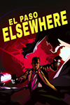 * El Paso, Elsewhere Xbox One|X|S активация