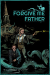 * Forgive Me Father Xbox One|X|S активация