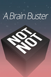 * Not Not - A Brain Buster Xbox One|X|S активация