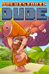 * Prehistoric Dude Xbox One & Xbox Series X|S активация