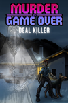 * Murder Is Game Over: Deal Killer Xbox активация