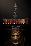 * Blasphemous 2 - Mea Culpa Edition Xbox активация