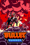 * Bullet Runner Xbox One & Xbox Series X|S активация