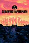 * Surviving the Aftermath Xbox One|X|S активация