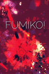 * Fumiko! Xbox One & Xbox Series X|S активация