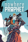 * Nowhere Prophet Xbox One & Xbox Series X|S активация