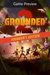* Grounded 2: Founder’s Edition Xbox активация