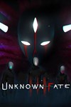 Unknown Fate * Nintendo Switch