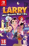 Leisure Suit Larry: Wet Dreams Don´t Dry 🎮 Switch