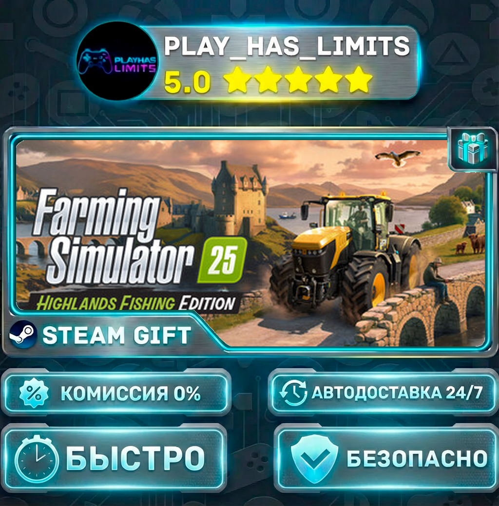 🎁Farming Simulator 25: Highlands Fishing Edition *RU/BY/UA/СНГ Steam Auto фото 1