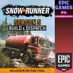 *Season 5: Build & Dispatch*ПК*ЭПИК ГЕЙМС