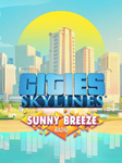🔴Cities: Skylines — Sunny Breeze Radio✅EGS✅PC