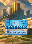 🔴Cities: Skylines — Content Creator Pack: Train Statio
