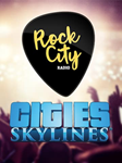 🔴Cities: Skylines — Rock City Radio✅EGS✅PC