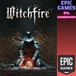 *Witchfire*ПК*ЭПИК ГЕЙМС