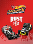 *HOT WHEELS UNLEASHED™*2*— Rust and Fast Pack*ПК