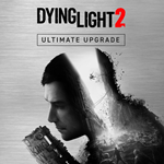 Dying Light 2 Stay Human - Ultimate Upgrade✅ПСН