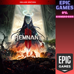 *REMNANT II* DELUXE EDITION*ПК*ЭПИК ГЕЙМС