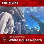 *GGST Additional Battle Stage "White House Reborn"*PS4*