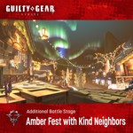 *GGST Additional Stage Amber Fest with Kind Neighbors*P