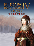 *Europa Universalis IV: Songs of Yuletide*ПК*ЭПИК ГЕЙМС