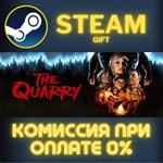The Quarry - Deluxe Edition СТИМ ПК ГИФТ АВТОДОСТАВКА