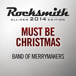 *Rocksmith 2014 Must Be Christmas Band of Merrymakers*P