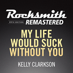 *Rocksmith 2014 My Life Would Suck Without You  Kelly C