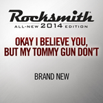 *Rocksmith 2014 Okay I Believe You But My Tommy Gun Don