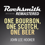 *Rocksmith 2014 One Bourbon One Scotch One Beer John Le