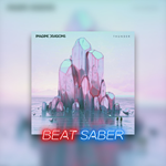 *Beat Saber: Imagine Dragons - ´Thunder´*PS4*PS5*ПСН