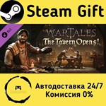 * Wartales - The Tavern Opens! * Steam Gift АВТО
