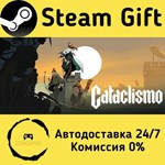 * Cataclismo * Steam Gift РФ + другие * Автодоставка