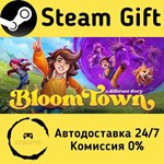 * Bloomtown: A Different Story * Steam Gift АВТО