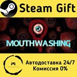 * Mouthwashing * Steam Gift РФ + другие * АВТО