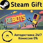 * Rebots * Steam Gift РФ + другие * Автодоставка