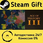 * Age of History 3 * Steam Gift РФ + другие * АВТО