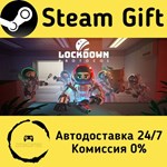 * LOCKDOWN Protocol * Steam Gift РФ + другие * АВТО