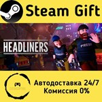 * Headliners * Steam Gift РФ + другие * Автодоставка