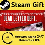 * DEAD LETTER DEPT. * Steam Gift РФ + другие * АВТО