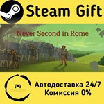 * Never Second in Rome * Steam Gift РФ/КЗ/др. * АВТО